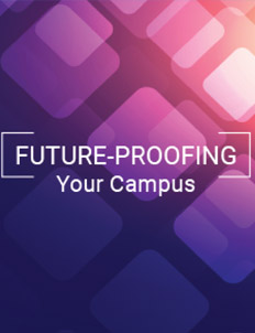 Future-Proofing Your Campus